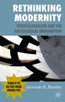 Rethinking Modernity: Postcolonialism and the Sociological Imagination 3031215397 Book Cover