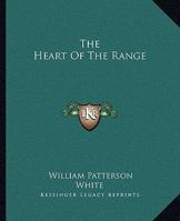 The Heart of the Range 1499133588 Book Cover