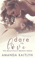 Dare to Love 486752123X Book Cover