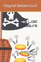 The Lost Treasure: The Adventure of the Lost Treasure: Discovering the True Richness of Life B0BZFPFWJZ Book Cover