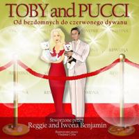 Toby and Pucci od bezdomnych do czerwonego dywanu 1720468427 Book Cover