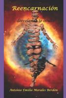 Reencarnación: desvelando lo oculto (La Magia del Saber) 1717736122 Book Cover
