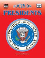 Focus On Presidents 1557344973 Book Cover