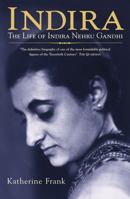 Indira: The Life of Indira Nehru Gandhi 0006387152 Book Cover