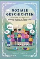Soziale Geschichten für Kinder mit Autismus: Abbau von Barrieren für sozialen Erfolg für Kinder mit Autismus (German Edition) B0FCST3WBP Book Cover