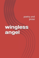 WINGLESS ANGEL: MAN'S STRUGGLE TO SURVIVE B08W3JQ38Q Book Cover