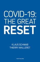 COVID-19: The Great Reset 2940631123 Book Cover
