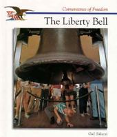 The Liberty Bell 0516200674 Book Cover