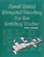 Sheet Metal Blueprint Reading for the Building Trades 0827313527 Book Cover