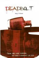 Deadbolt 1480993522 Book Cover