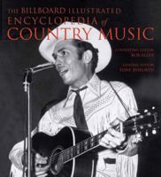 The Billboard Illustrated Encyclopedia of Country Music 0823077810 Book Cover
