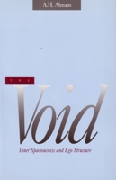 The Void: Inner Spaciousness and Ego Structure 0936713062 Book Cover