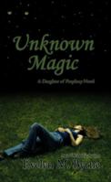 Unknown Magic (Daughter of Prophecy, #1) 193769044X Book Cover