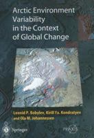 Arctic Environment Variability in the Context of Global Change (Springer Praxis Books / Environmental Sciences) 3540434585 Book Cover