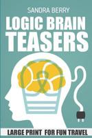 Logic Brain Teasers: Doppelblock Puzzles - Large Print For Fun Travel (Brain Teaser Puzzles) 171787553X Book Cover