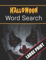 Halloween Word Search Large Print: 96 Word Search Activities for Everyone (Holiday Word Search) 1700629727 Book Cover