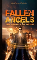 Fallen Angels the Amulet of Osiris 1964542022 Book Cover