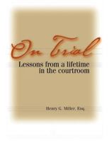 On Trial: Lessons from a Lifetime in the Courtroom 0970597045 Book Cover