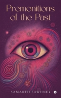 Premonitions of the Past B0F4KYMS5D Book Cover