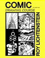 Roy Lichtenstein Comic Drawing Course B092L316ZB Book Cover