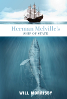 Herman Melville's Ship of State 1587313685 Book Cover