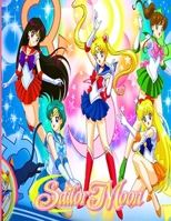 Sailor Moon: Coloring Book Favorite Book Sailor Moon Coloring Books For Adults And Kids B09TDW7TTH Book Cover