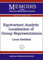 Equivariant Analytic Localization of Group Representations 0821827251 Book Cover