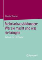 Mehrfachausbildungen: Wer Sie Macht Und Was Sie Bringen: Befunde Der Life-Studie 3658039612 Book Cover