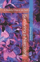 Surviving a Narcissist: A Reality Check on Self B0CVVZQWWM Book Cover