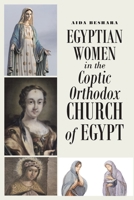 Egyptian Women in the Coptic Orthodox Church of Egypt 164492613X Book Cover