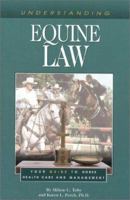 Understanding Equine Law 1581500378 Book Cover