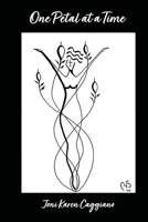 One Petal at a Time 1962374165 Book Cover