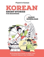 Korean Short Stories for Beginners + Audio Download: Improve your reading and listening skills in Korean null Book Cover