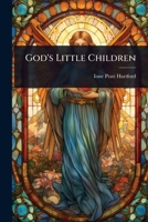 God's Little Children 1023643332 Book Cover