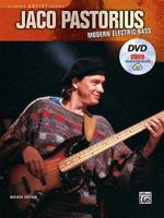 Jaco Pastorius -- Modern Electric Bass: Book, DVD & Online Video 1470633442 Book Cover