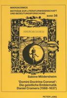 «Domini Doctrina Coronat» Die Geistliche Emblematik Daniel Cramers (1568-1637) 3631459769 Book Cover