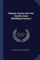 Climatic Cycles and Tree-Growth, Issue 289, Volume 1 1020678895 Book Cover