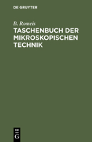Taschenbuch der mikroskopischen Technik 3486764357 Book Cover