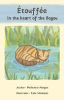 Étouffée: In the heart of the Bayou B0DLR8DMKY Book Cover