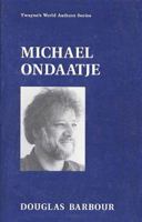 Michael Ondaatje (Twayne's World Authors Series) 0805782907 Book Cover