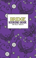 Bridge Scoring Book: 100 Tally Sheets 1679190482 Book Cover