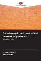 Qu'est-ce qui rend un employé heureux et productif ?: Données du Canada (French Edition) B0CL5TVKLP Book Cover