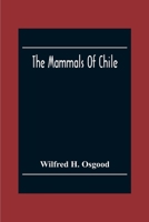 The Mammals Of Chile 9354302947 Book Cover