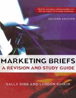 Marketing Briefs, Second Edition: A revision and study guide 075066200X Book Cover