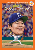 Who Is Shohei Ohtani? (Who HQ Now) 0593888286 Book Cover