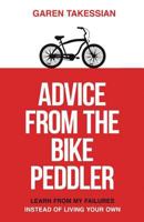 Advice from the Bike Peddler 1721584013 Book Cover