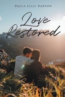 Love Restored B0GND4PFF3 Book Cover
