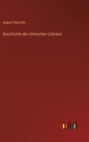 Geschichte der römischen Literatur 3368228498 Book Cover