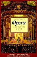 Opera: A Listener's Guide 0028722728 Book Cover