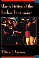 Classic Fiction of the Harlem Renaissance 019508196X Book Cover